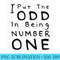 I Put the Odd in Being Number One Funny Math - Digital PNG Artwork - Enhance Your Apparel with Stunning Detail