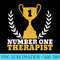 Number One Therapist Rehabilitation Therapy - PNG design downloads - Defying the Norms