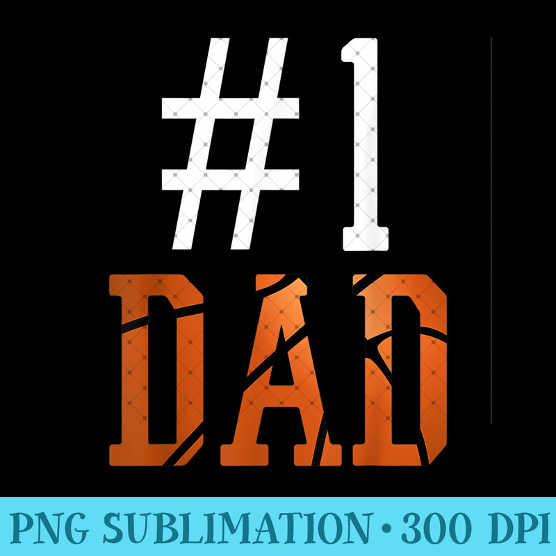 Mens #1 Basketball Dad T for Number One Daddy of 2 - Exclusive PNG designs - Lifetime Access To Purchased Files