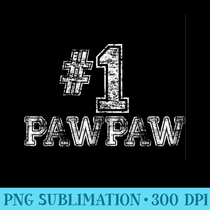 Mens #1 PawPaw T - Number One Father's Day - Mug Sublimation PNG - Unique And Exclusive Designs