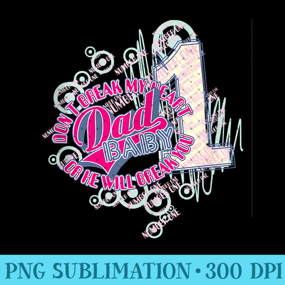 Number One Dad Baby - Printable PNG Graphics - Versatile And Customizable Designs