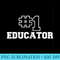 Number One Educator #1 Motivator Education Professional Zip Hoodie - Digital PNG Artwork - Lifetime Access To Purchased Files