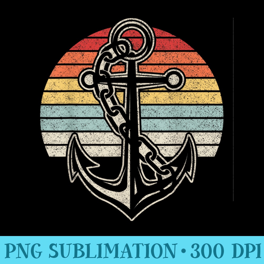 Retro Vintage Sun Anchor Boat Sail Boat Owner Captain - Unique Sublimation PNG Download - Add a Festive Touch to Every Day