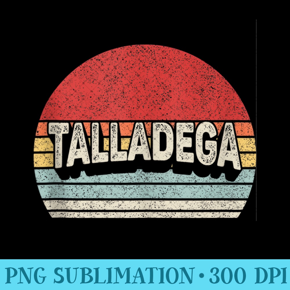Vintage Retro Talladega Alabama - Mug Sublimation PNG - Boost Your Success with this Inspirational PNG Download
