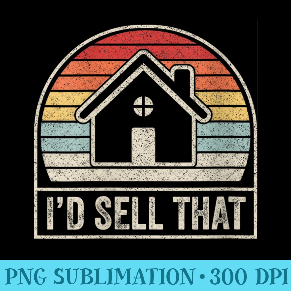 Womens Vintage Retro Id Sell That Funny Realtor Real Estate Agent - PNG design assets - Bold & Eye-catching
