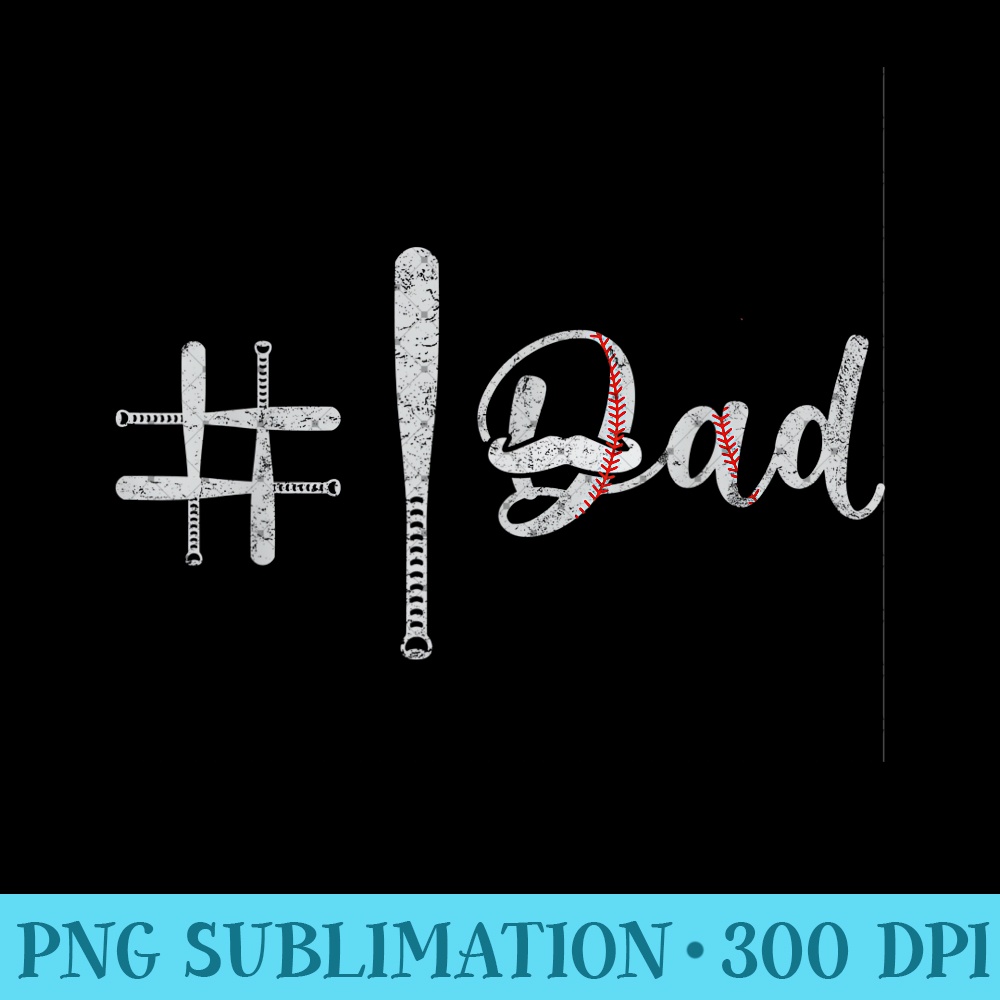 Mens #1 Dad T Number One Daddy Softball Baseball Dad - Unique PNG Artwork - Create with Confidence