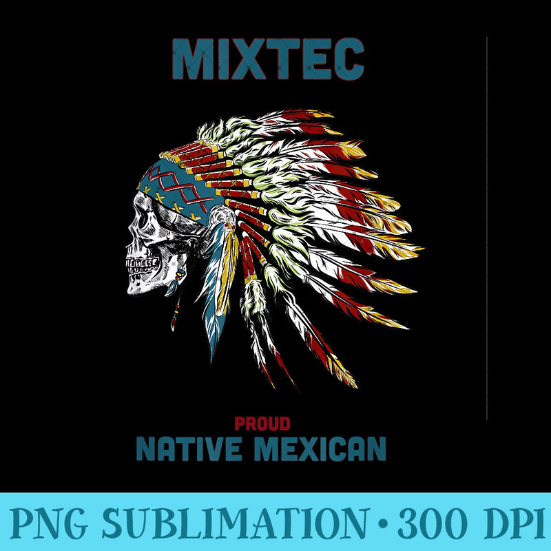 Mixtec Tribe Native Mexican Indian Proud RetroSkull - PNG Graphics - Enhance Your Apparel with Stunning Detail