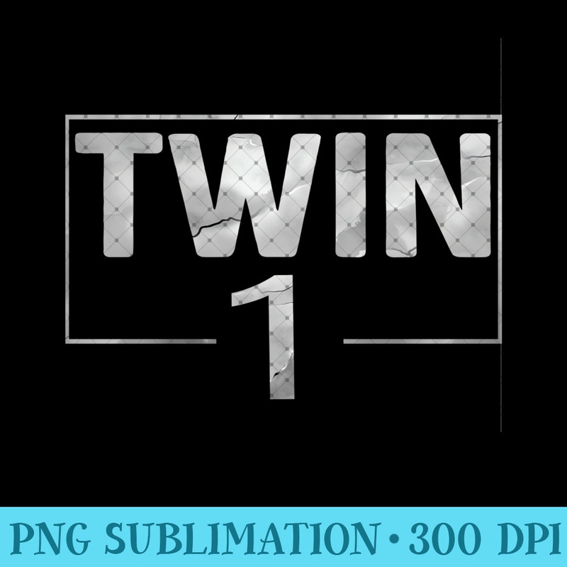 Twin Number One Twin 1 Matching Twins Design Couple Cute - Printable PNG Images - Stunning Sublimation Graphics