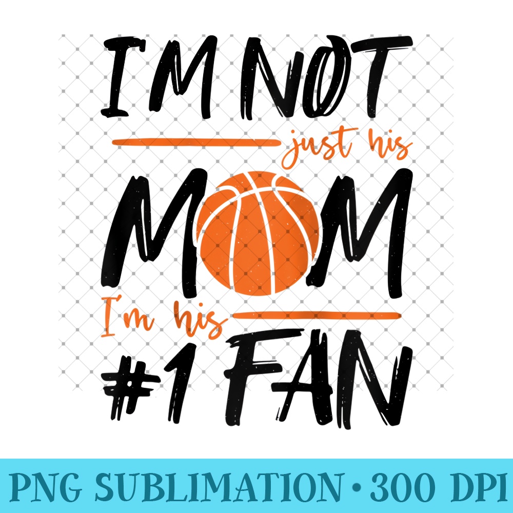 Womens I'm Not Just His Mom I'm His Number One Fan Raglan Baseball - Printable PNG Images - Perfect for Sublimation Mastery