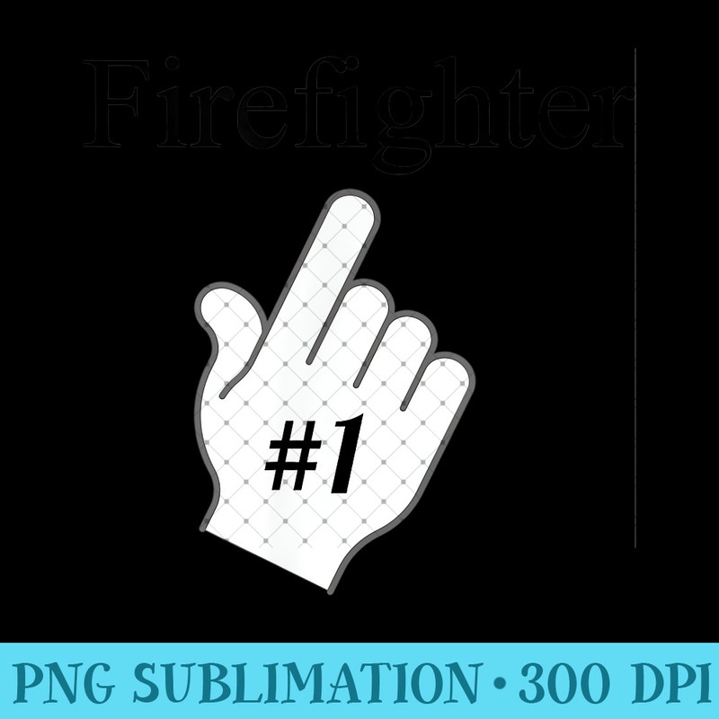 Number 1 Firefighter T-shirt Pointing Finger - PNG Templates - Perfect for Creative Projects