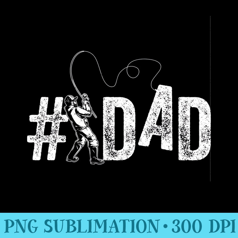 Number One Fishing Dad for Fathers Day #1 Daddy Fisherman Sweatshirt - Exclusive PNG designs - Bring Your Designs to Life