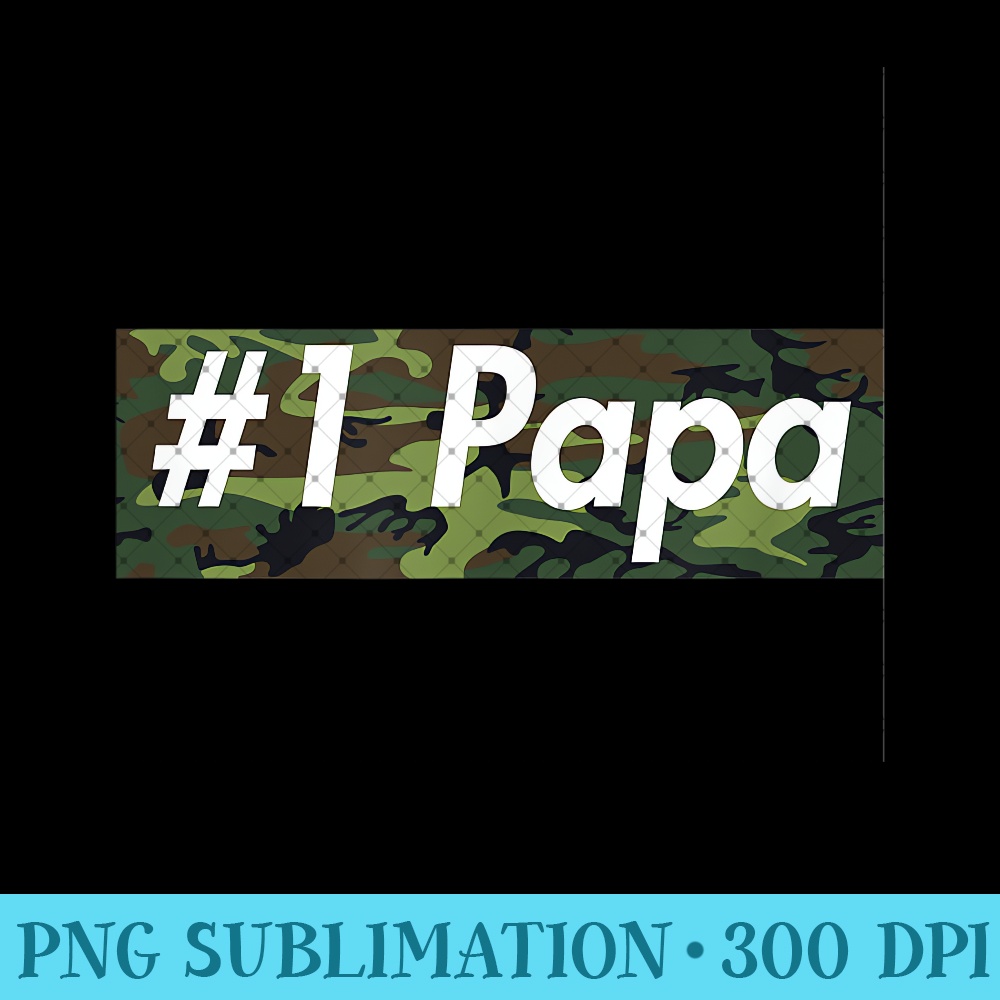 Number One Papa T-, Best Father, Dad Camo Box - Ready To Print PNG Designs - Revolutionize Your Designs