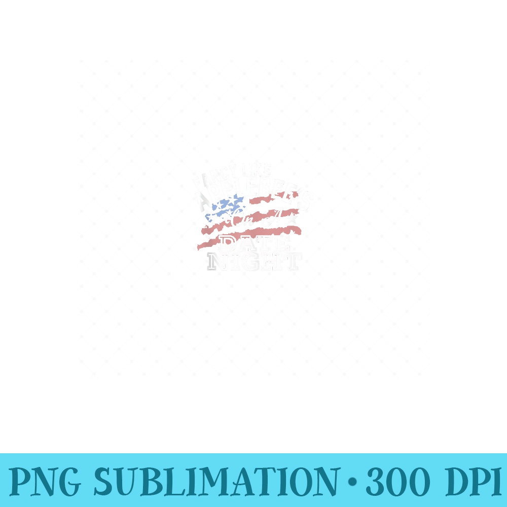 Fancy Like Applebees On A Date Night Country Music - Trendy PNG Designs - Trendsetting And Modern Collections