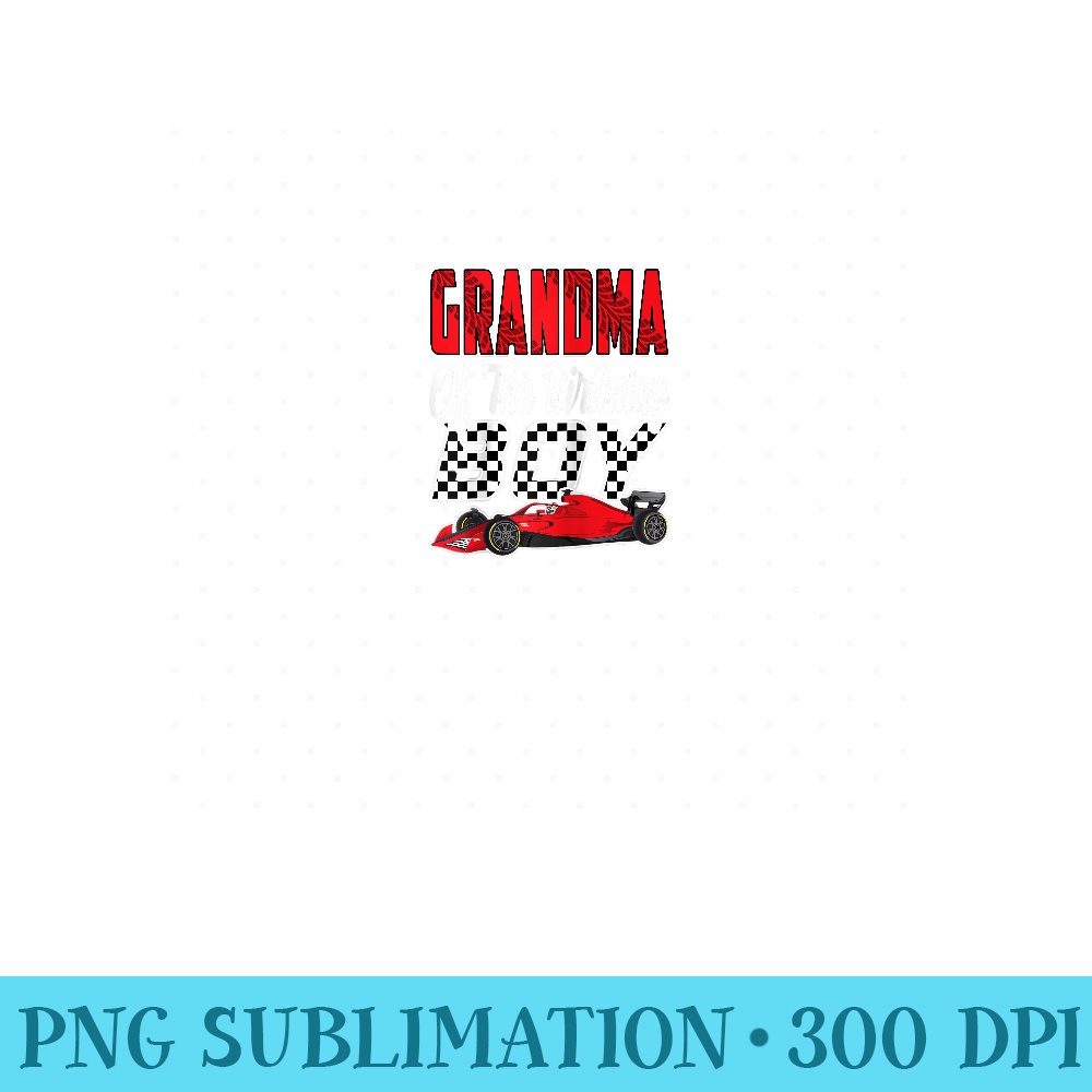 Car Racing Grandma Of The Birthday Formula race Car Raglan Baseball - Unique Sublimation PNG Download - Unique And Exclusive Designs