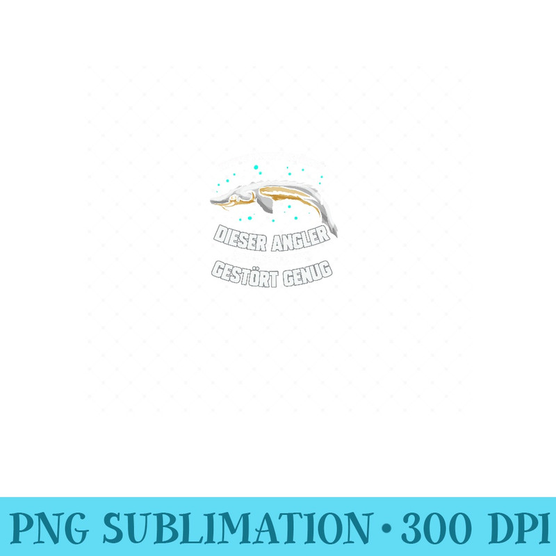 Angler Funny for Fishing Disturbed Fisherman Fishing Rod - Trendy PNG Designs - Perfect for Sublimation Mastery