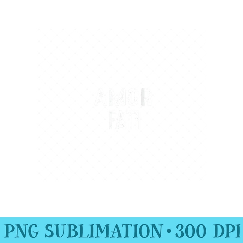 Womens Amor Fati The Formula for Human Greatness Stoic Meme - Ready To Print PNG Designs - Vibrant and Eye-Catching Typography