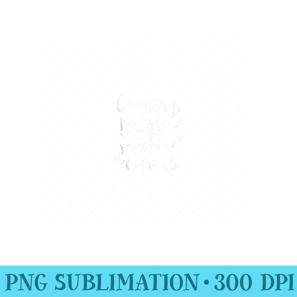 Country Music Sunshine and Friends - PNG Prints - Unlock Vibrant Sublimation Designs