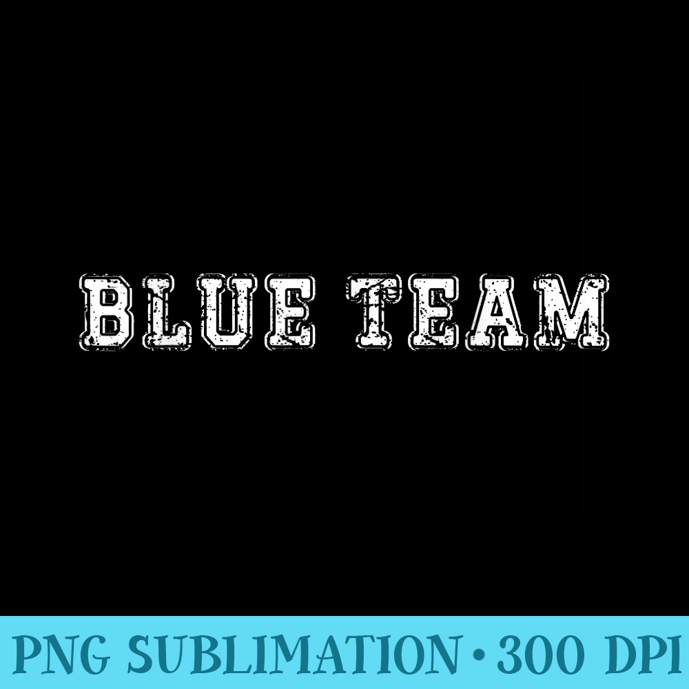 Blue Team Let The Games Begin Field Trip Day - PNG design assets - Perfect for Personalization