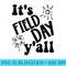 Its Field Day Yall Last Day Of School - PNG Clipart - Fashionable and Fearless