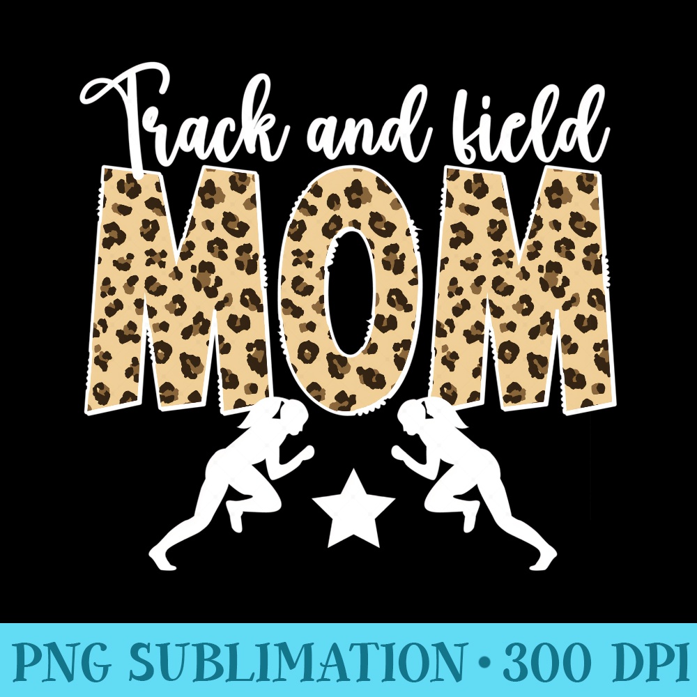 Track and Field Mom Leopard Track Mom Track and Field Mama Sweatshirt - PNG Clipart - Limited Edition And Exclusive Designs