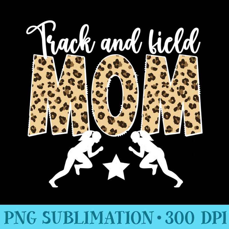 Track and Field Mom Leopard Track Mom Track and Field Mama Sweatshirt - PNG Clipart - Limited Edition And Exclusive Designs