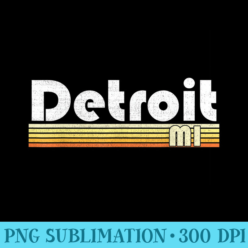 Detroit Michigan Retro Style City Town Vintage Pride 70s 80s - Unique Sublimation patterns - Perfect for Sublimation Mastery