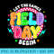 Field Day Let The Games Begin 2024 Girls Teachers - Digital PNG Artwork - Create with Confidence