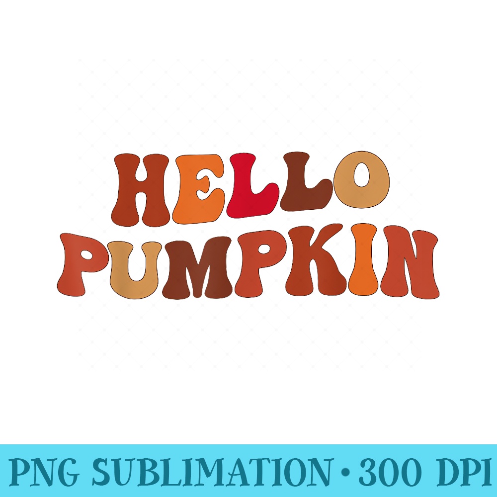 Happy Fall Hello Pumpkin Retro Fall Autumn Vibes - Trendy PNG Designs - Eco Friendly And Sustainable Digital Products