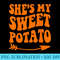Shes My Sweet Potato I Yam Thanksgiving Matching Couples - Unique PNG Artwork - Perfect for Creative Projects