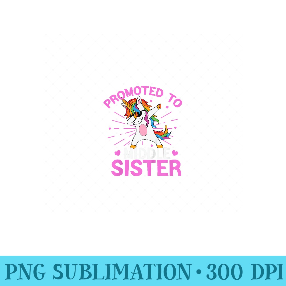 Promoted To Middle Sister Unicorn Baby Announcement Toddler - PNG Clipart - Capture Imagination with Every Detail