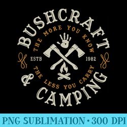 camping bushcraft survival gifts tees shirts co. - png prints