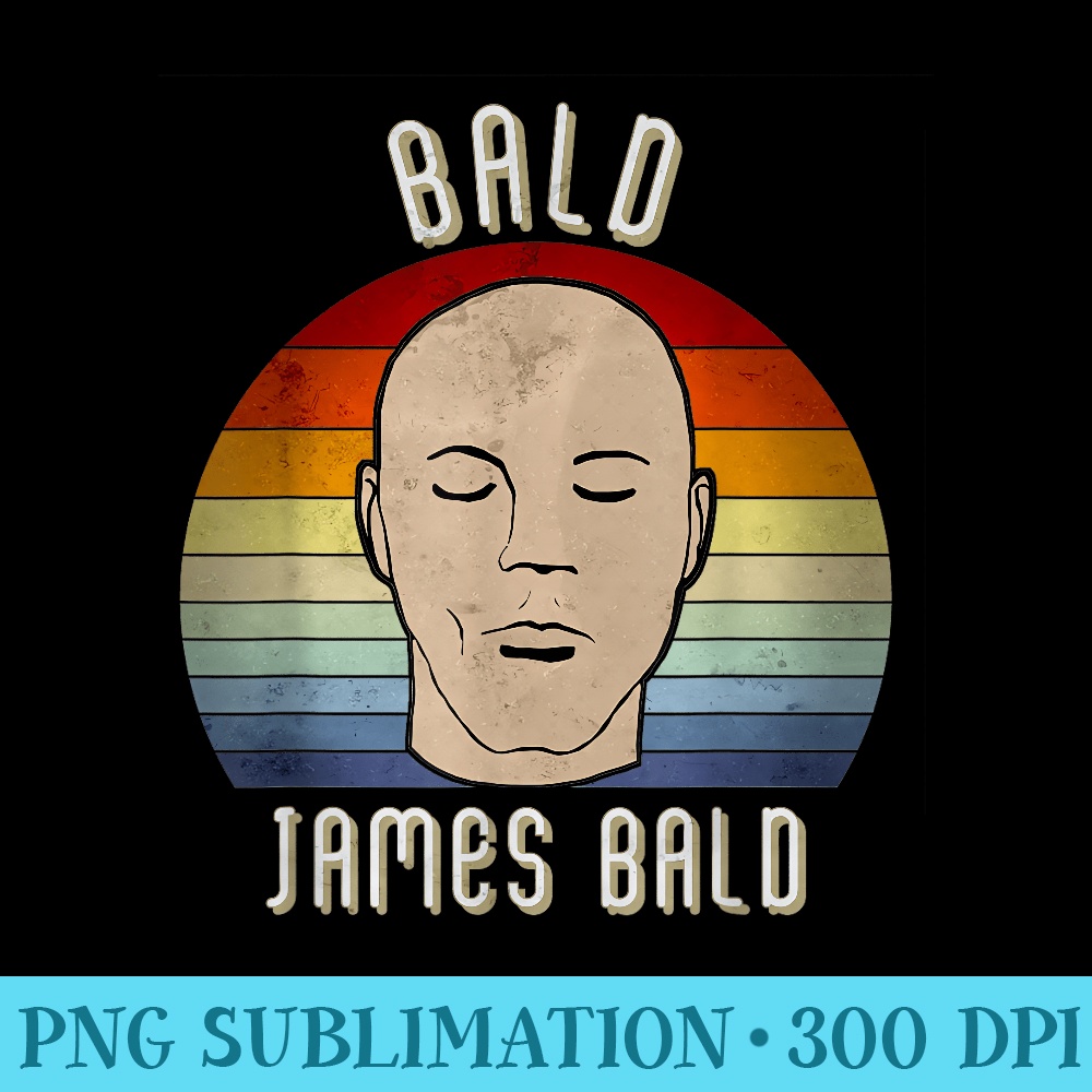 Bald James Bald Funny Pun Baldhead Man Action Hero Dad Joke - PNG Graphics - Versatile And Customizable Designs