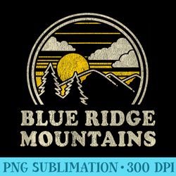 blue ridge mountains t vintage hiking mountains - unique sublimation png download