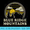 Blue Ridge Mountains T Vintage Hiking Mountains - Unique Sublimation PNG Download - High Resolution And Print-Ready Designs