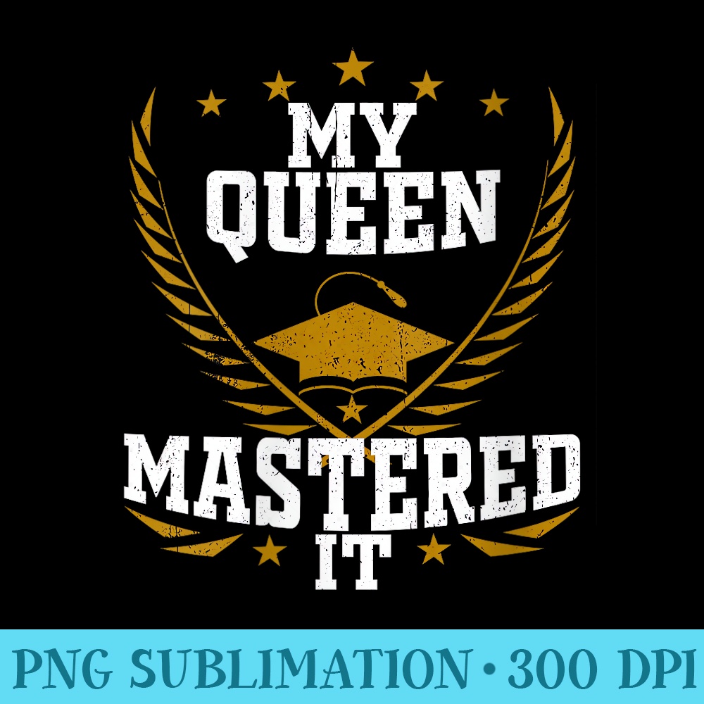 Womens My Queen Mastered It Class of 24 Vintage Masters Graduation - Exclusive PNG designs - Instantly Transform Your Sublimation Projects