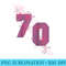 70 Years Old 70th Birthday Flower Mother Mom Grandma Number Raglan Baseball - Unique Sublimation patterns - Stunning Sublimation Graphics