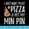 Min Pin Dog Mom Pizza T Miniature Pinscher - Sublimation designs PNG - Revolutionize Your Designs