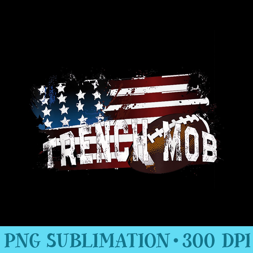 Trench Mob Football Lineman - PNG Download Template - Fashionable and Fearless