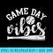 Game Day Vibes Retro Vintage Sports Games Baseball Softball - Download PNG Files - Stunning Sublimation Graphics