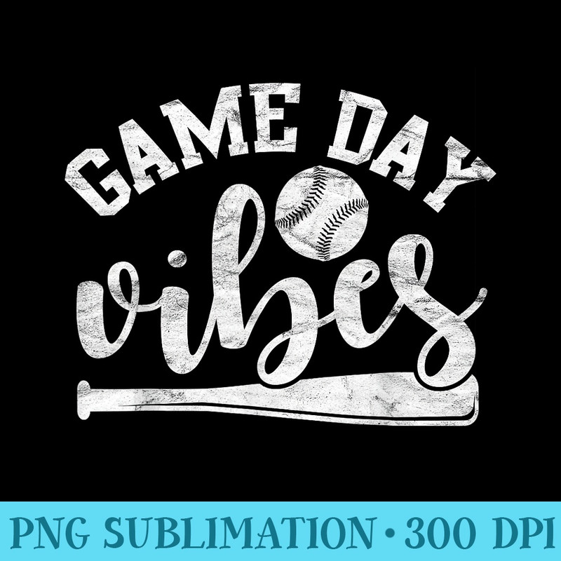 Game Day Vibes Retro Vintage Sports Games Baseball Softball - Download PNG Files - Stunning Sublimation Graphics