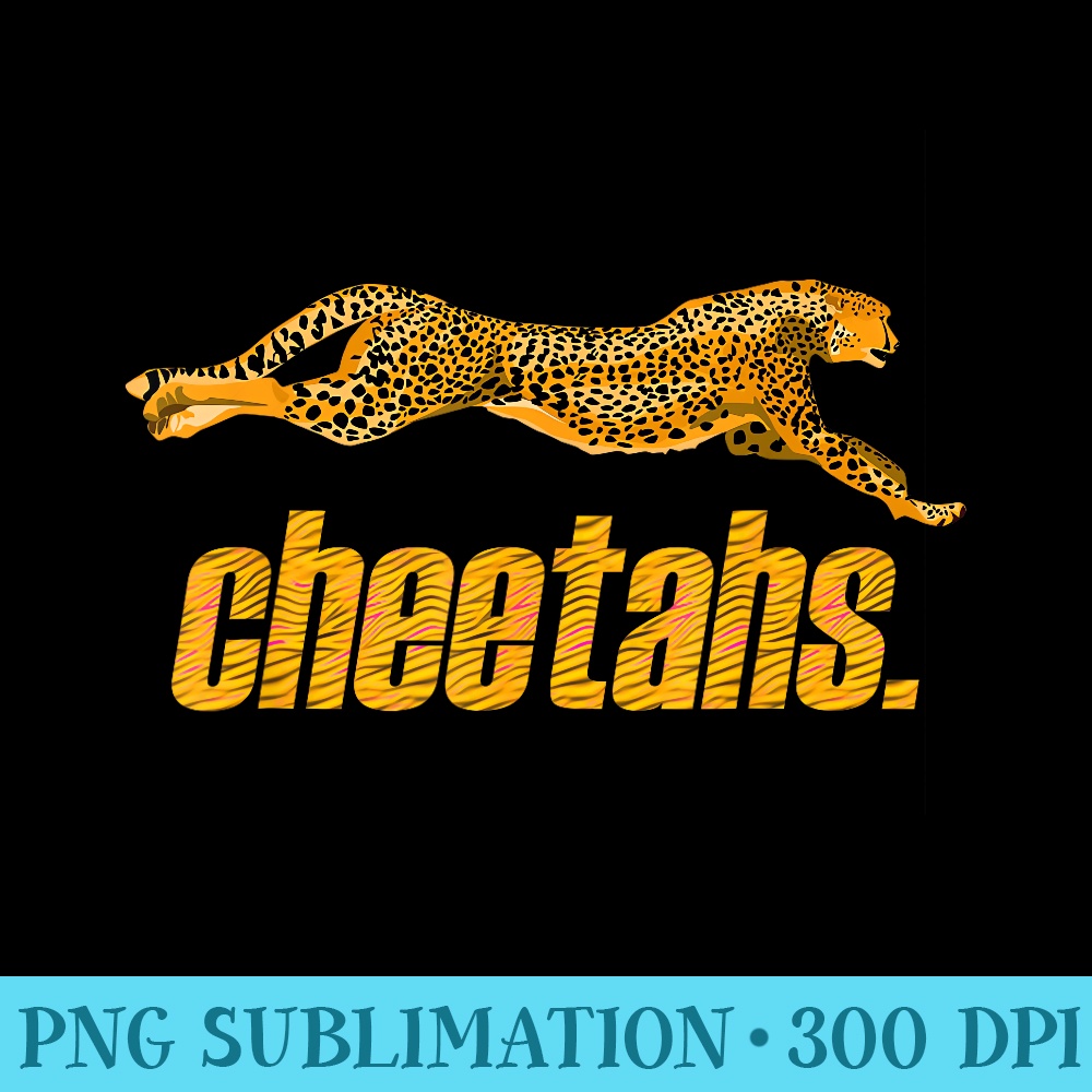 Cheetahs Leopard Animal Lover Print T - PNG Download Template - Perfect for Sublimation Mastery