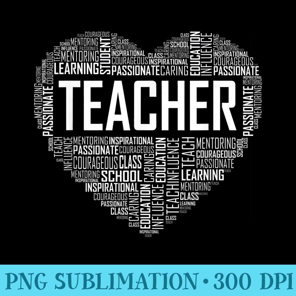 Teacher Love Appreciation Day School Graduation - High Resolution Shirt PNG - High Resolution And Print-Ready Designs