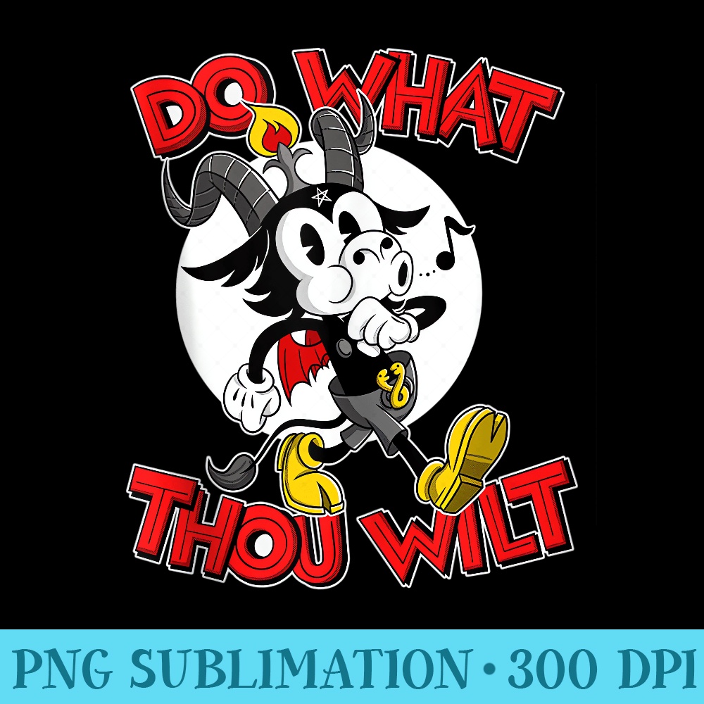 Do What Thou Wilt Baphomet 30s Cartoon Occult Esotericism - Transparent Shirt Design - Vibrant and Eye-Catching Typography