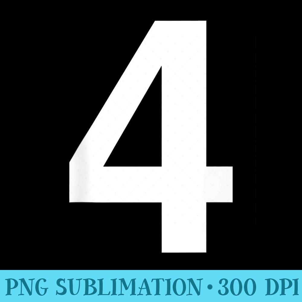 Number 4 Numbered Number on Back - Unique PNG Artwork - Perfect for Sublimation Art