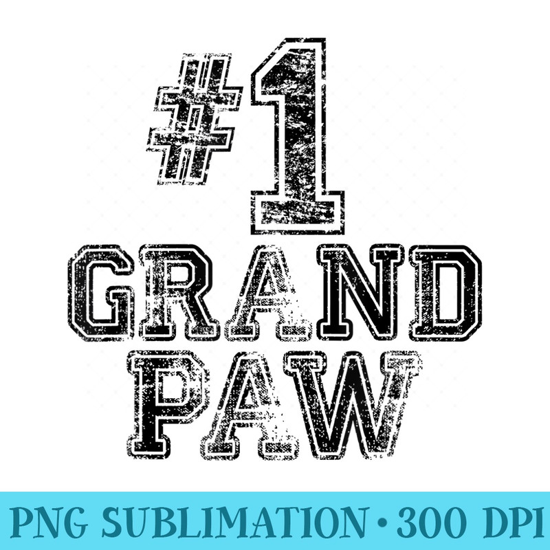 1 GrandPaw Number One Grand Paw - Shirt Vector Illustration - Transform Your Sublimation Creations