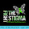 Fight The Stigma Mental Health Awareness T - Trendy PNG Designs - Limited Edition And Exclusive Designs