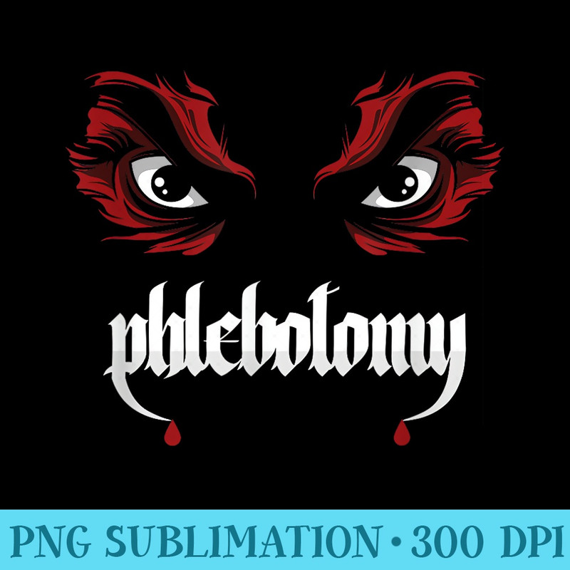 Phlebotomy Phlebotomist Vampire Blood Doctor Nurse - Shirt Image Download - Instant Access To Downloadable Files