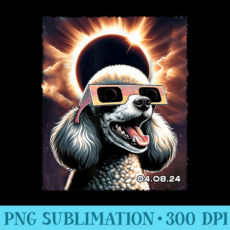 Funny Poodle Solar Eclipse Wears Sunglasses Lover Cool Dog - PNG Graphics Download - Boost Your Success with this Inspirational PNG Download