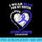 Juvenile Arthritis I Wear Blue For My Sister - Sublimation backgrounds PNG - Bold & Eye-catching