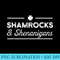Shamrocks and Shenanigans St Patricks Day Irish Paddy - PNG Download Resource - Limited Edition And Exclusive Designs